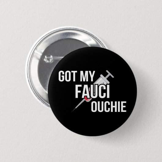 Got mein Fauci Ouchie I Button (Vorne & Hinten)
