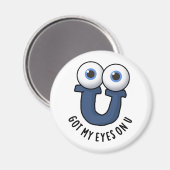 Got meine Augen auf U Funny Alphabet Puff Magnet (Vorderseite/Rückseite)