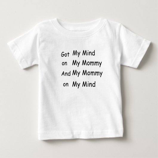 Got meinen Verstand auf meiner Mama und meiner Baby T-shirt (Vorderseite)