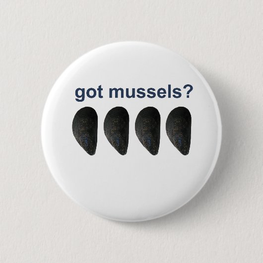 got Miesmuscheln? Button (Vorderseite)