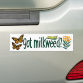 GOT MILKWEED? Monarch Butterfly Caterpillar Plants Autoaufkleber (Auf Auto)