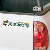 GOT MILKWEED? Monarch Butterfly Caterpillar Plants Autoaufkleber (Auf Lkw)