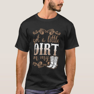 Got mir ein bisschen Schmutz auf das Fun Country T-Shirt