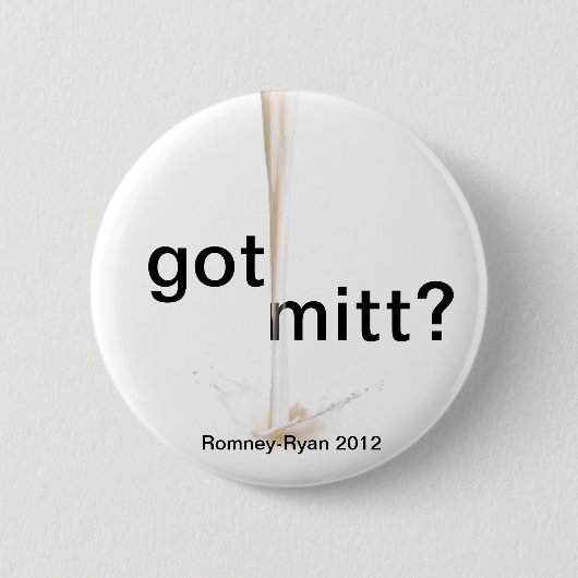 got Mitt? Button (Vorderseite)
