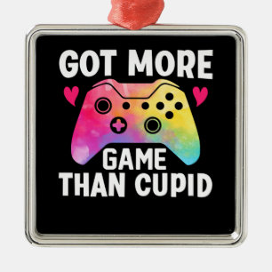 Got More Game Than Cupid Valentinstag Videospiel Ornament Aus Metall