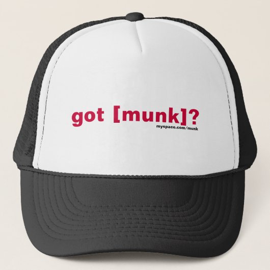 Got [munk]? Hut Truckerkappe (Vorderseite)