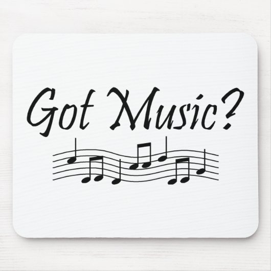 Got Musik? (Anmerkungen 1) Mousepad (Vorne)