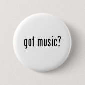 got Musik? Button (Vorderseite)