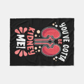 Got, Niere-ich-Dialyse-Patient Niere Awaren Fleecedecke (Vorderseite (Horizontal))