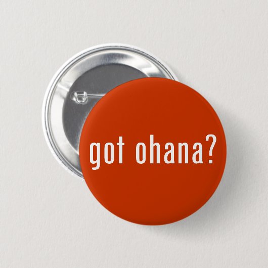 got ohana? button (Vorne & Hinten)