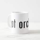 got Orchideen? Kaffeetasse (Vorderseite Links)