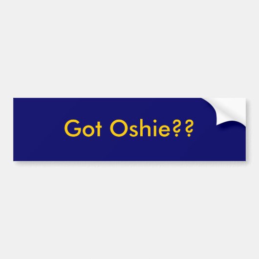 Got Oshie??  Gold Autoaufkleber (Vorne)