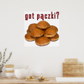got Paczki? Polnisches Dessert Poster (Küche)