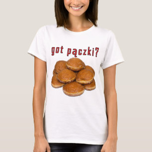 got Paczki? Polnisches Dessert T-Shirt