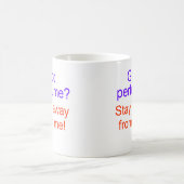 Got Parfüm? Bleibe Sie weg von mir! Kaffeetasse (Mittel)