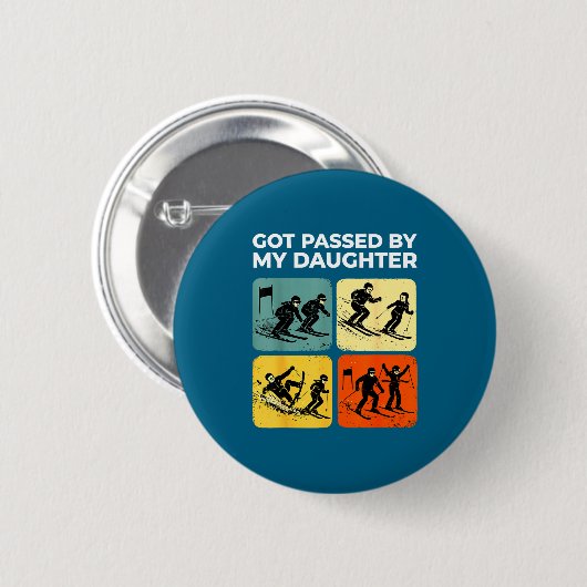 Got Ped By My Daughter Funny Retro Skiing Button (Vorne & Hinten)