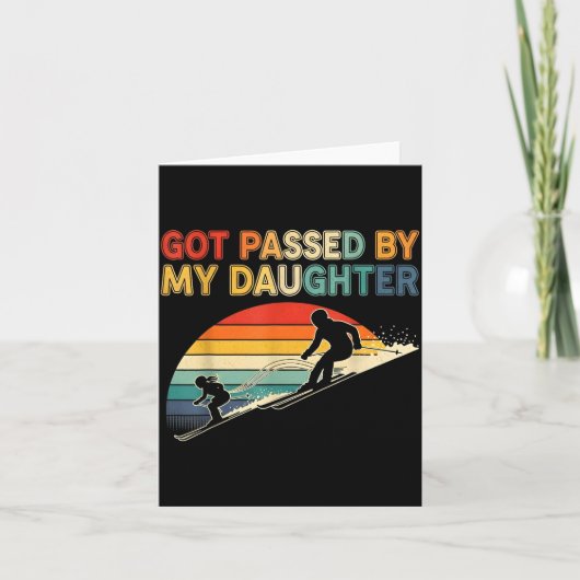 Got Ped By My Daughter Funny Ski  Karte (Vorderseite)