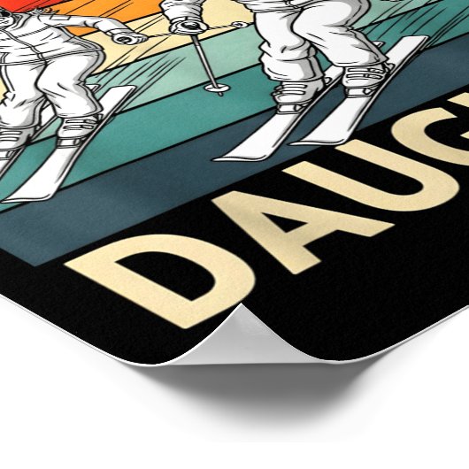 Got Ped By My Daughter Funny Ski  Poster (Ecke)