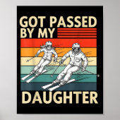 Got Ped By My Daughter Funny Ski  Poster (Vorne)