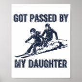 Got Ped By My Daughter Funny Ski  Poster (Vorne)