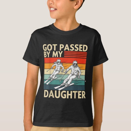 Got Ped By My Daughter Funny Ski  T-Shirt (Vorderseite)