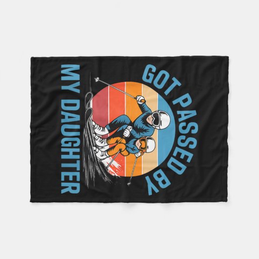 Got Ped By My Daughter Funny Skiing Dad Skiers Lov Fleecedecke (Vorderseite (Horizontal))