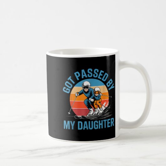 Got Ped By My Daughter Funny Skiing Dad Skiers Lov Kaffeetasse (Rechts)