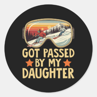 Got Ped By My Daughter Funny Skiing Family _14  Runder Aufkleber