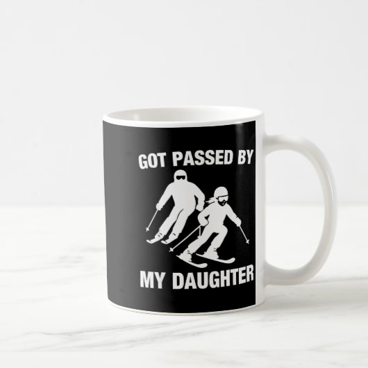 Got Ped By My Daughter Funny Skiing Family  Kaffeetasse (Rechts)