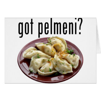 Got pelmeni? П е л ь н м е  и