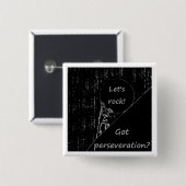 Got perseveration? Gelassen uns schaukeln! Button (Vorne & Hinten)