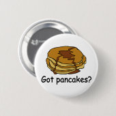 Got Pfannkuchen? Button (Vorne & Hinten)