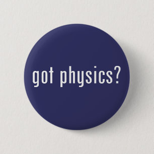 got Physik? Button
