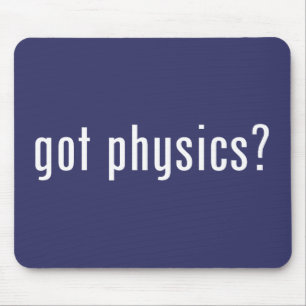 got Physik? Mousepad