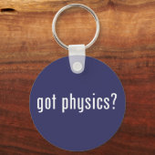 got Physik? Schlüsselanhänger (Vorderseite)