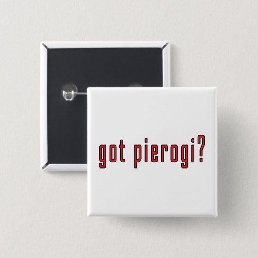 got Pierogi? Button (Vorne & Hinten)