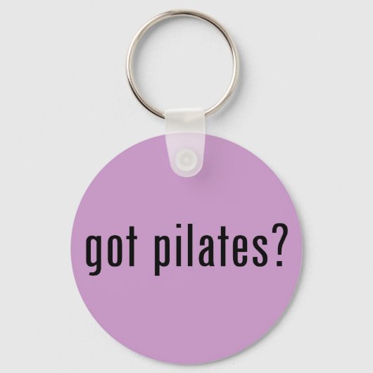 got Pilates? Schlüsselanhänger (Vorderseite)