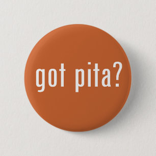 got Pita? Button