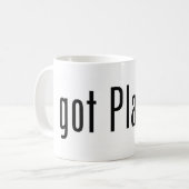 got Playa? Kaffeetasse (Vorderseite Links)