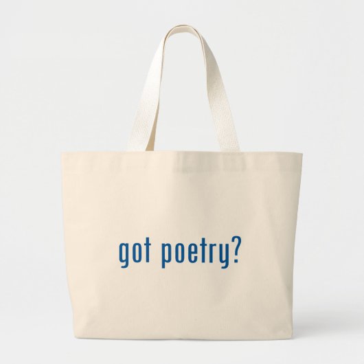 got Poesie? Jumbo Stoffbeutel (Vorne)