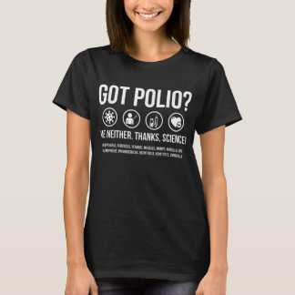 Got Polio Me auch nicht dank Science T-Shirt