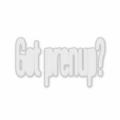 Got Prenup? (Weiß) Aufkleber (Vorderseite)