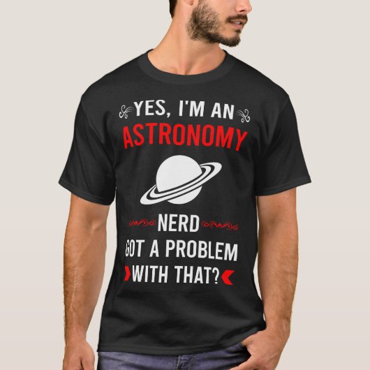 Got Problem Astronomie T-Shirt (Vorderseite)