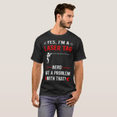 Got Problem Laser Tag T-Shirt (Vorne ganz)