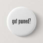 got pwned? button (Vorderseite)