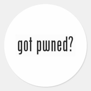 got pwned? runder aufkleber