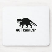 Got Rabies Raccoon Mousepad (Vorne)