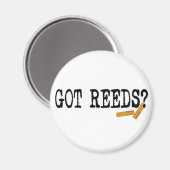 Got Reeds? Magnet (Vorderseite/Rückseite)
