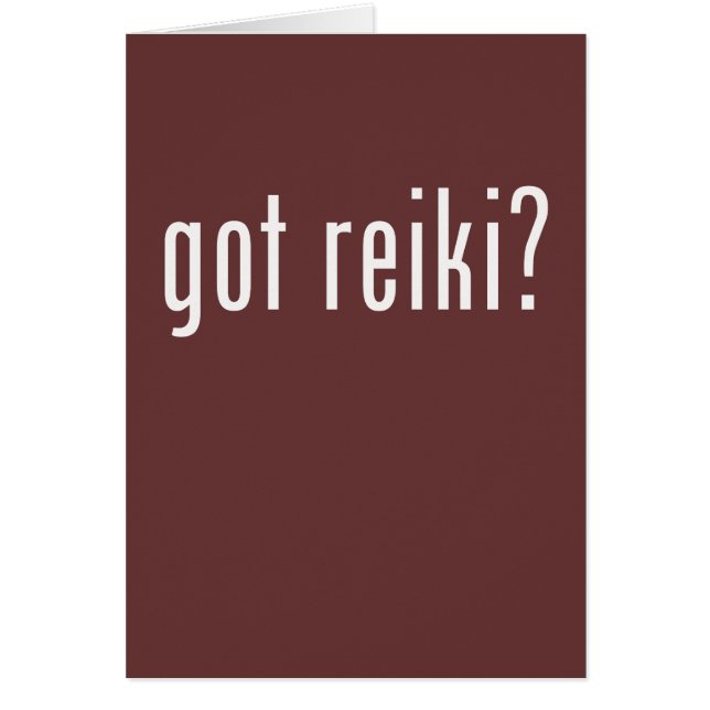 Got Reiki? (Vorne)