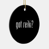 Got Reiki? Keramik Ornament (Rechts)